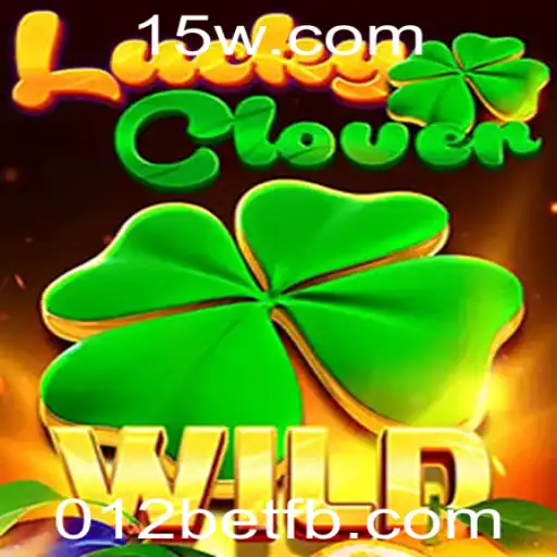 Descubra o Empolgante Mundo de LuckyClover com 012bet