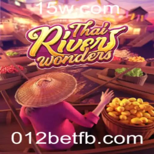 Explorando o Fascinante Mundo de ThaiRiverWonders com 012bet